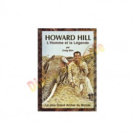 Howard Hill l'homme et la légende